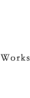 works